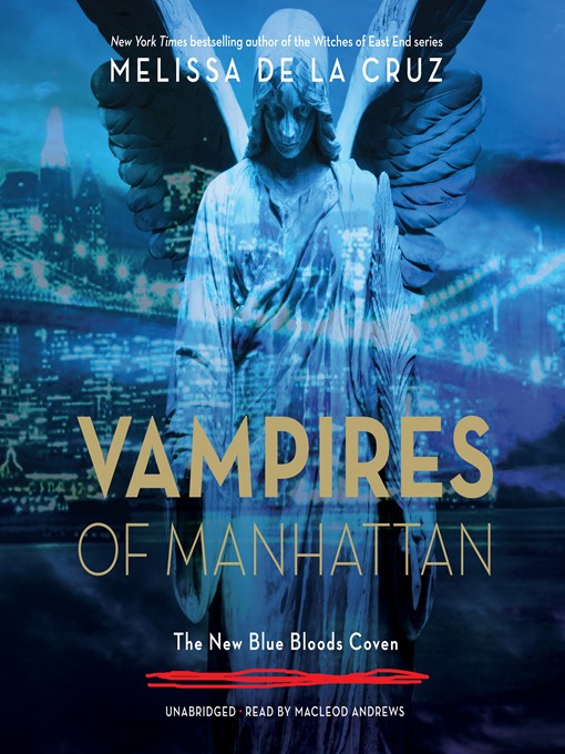 Title details for Vampires of Manhattan by Melissa de la Cruz - Available